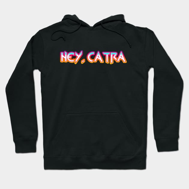 Hey, Catra Hoodie by sushigirlali